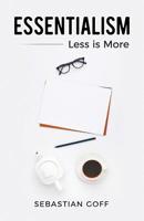 Essentialism: Less is More 1986405680 Book Cover