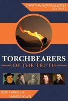 Torchbearers of The Truth 1910513865 Book Cover