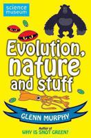 Evolution, Nature And Stuff 0330508946 Book Cover