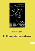 Philosophie de la danse 2322375365 Book Cover