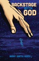 Backstage with God B0DPSKFFZ6 Book Cover