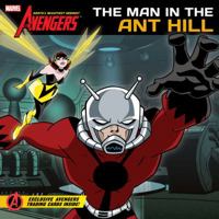 The Avengers: Earth's Mightiest Heroes!: Man in the Ant Hill 1423145593 Book Cover
