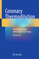 Coronary Thermodilution: Unravelling Angina with Invasive Cardiology 3032107334 Book Cover