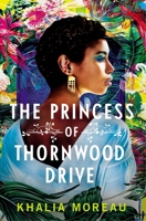 The Princess of Thornwood Drive 1538725266 Book Cover