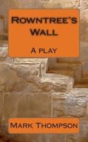 Rowntree's Wall 1492212822 Book Cover