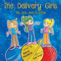 The Delivery Girls: The Job Application 1944313168 Book Cover