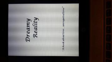 Dreamy Reality: Fragments of Love...Unrequited Love 0692828826 Book Cover