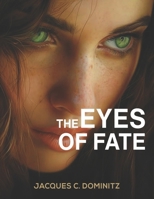 The Eyes Of Fate B0DXRYVTKZ Book Cover