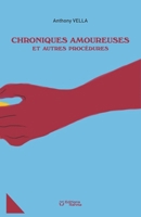CHRONIQUES AMOUREUSES ET AUTRES PROCEDURES 2957324067 Book Cover
