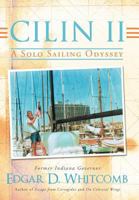 Cilin II: A Solo Sailing Odyssey: The Closest Point to Heaven 1456768085 Book Cover