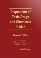 Disposition of Toxic Drugs and Chemicals in Man 0962652334 Book Cover