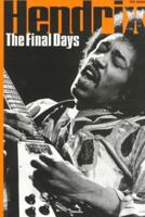 The Final Days of Jimi Hendrix 0711952388 Book Cover