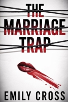 The Marriage Trap: A missing wife. A perfect diary. A coded knot. B0FQDMKTKV Book Cover
