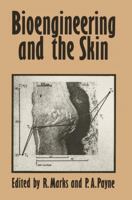 Bioengineering and the Skin: Based on the Proceedings of the European Society for Dermatological Research Symposium, held at the Welsh National School of Medicine, Cardiff, 19–21 July 1979 0852003145 Book Cover