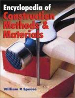 Encyclopedia of Construction Methods & Materials 0806968516 Book Cover