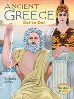 Ancient Greece Dot-to-Dot (Dot to Dot) 1402724322 Book Cover
