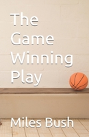 The Game Winning Play B0GZSQH6XV Book Cover