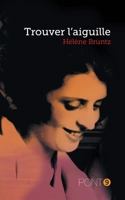 Trouver l'aiguille (EP9.FICTIONS) (French Edition) B0776221YK Book Cover