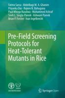 Pre-Field Screening Protocols for Heat-Tolerant Mutants in Rice 3030084329 Book Cover