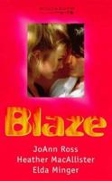 Blaze (Midnight Heat / A Lark in the Dark / Night Fire) 0373833695 Book Cover