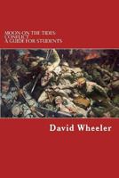 Moon on the Tides: Conflict - A Guide for Students 1478368411 Book Cover