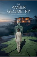 The Amber Geometry (The Resident Archive) B0GVVQTP1V Book Cover