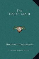 The Fear Of Death 142532567X Book Cover