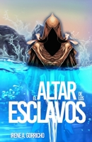 El altar de los esclavos 1077253257 Book Cover