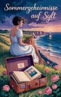 Sommergeheimnisse auf Sylt (German Edition) B0FKLBDHP7 Book Cover