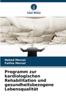 Programm zur kardiologischen Rehabilitation und gesundheitsbezogene Lebensqualität (German Edition) 6209980414 Book Cover