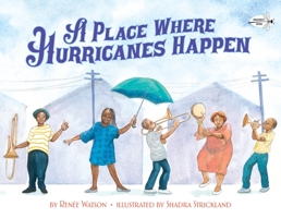 A Place Where Hurricanes Happen 0385376685 Book Cover