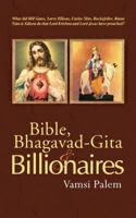 Bible, Bhagavad-Gita & Billionaires 1482819481 Book Cover