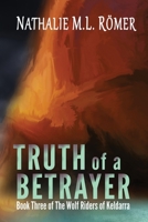 Truth of a Betrayer 9188459136 Book Cover