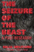 The Seizure of the Beast: A Post-Research 1771838485 Book Cover
