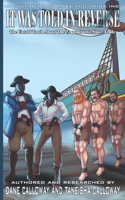 It Was Told In Reverse: The Untold Truth About The Transatlantic Slave Trade 1737655896 Book Cover