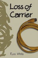 Loss of Carrier 1439258503 Book Cover