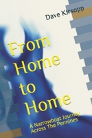 From Home to Home: A Narrowboat Journey Across The Pennines B0C646FQBR Book Cover
