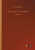 Sieben Jahre in S�d-Afrika: Volume 2 3752344997 Book Cover