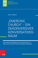 Emerging Church' - ein Dekonversiver Konversationsraum : Eine Praktisch-Theologische Untersuchung Uber ein Anglo-amerikanisches Phanomen Gelebter Religiositat 3788734655 Book Cover
