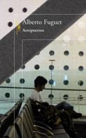 Aeropuertos 956239848X Book Cover