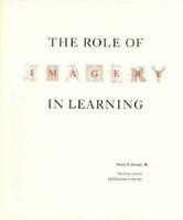 The Role of Imagery in Learning (Occasional Papers) 089236145X Book Cover