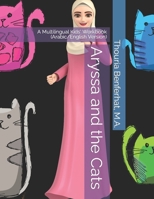 Aryssa and the Cats: A Multilingual Kids' Book (Arabic/English) B09CRNQC1K Book Cover