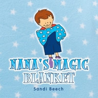 Nana's Magic Blanket 1728375401 Book Cover