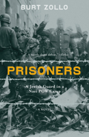 Prisoners: A Jewish Guard in a Nazi POW Camp 0897335155 Book Cover