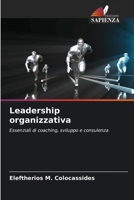 Leadership organizzativa (Italian Edition) 6207739884 Book Cover