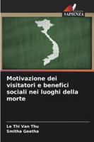 Motivazione dei visitatori e benefici sociali nei luoghi della morte 6209265146 Book Cover