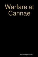 Warfare at Cannae 1365460320 Book Cover