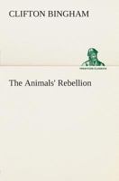 The Animals' Rebellion 9355399154 Book Cover