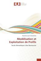 Moda(c)Lisation Et Exploitation de Profils 3841676170 Book Cover