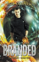 Branded (Unturned) 139308849X Book Cover